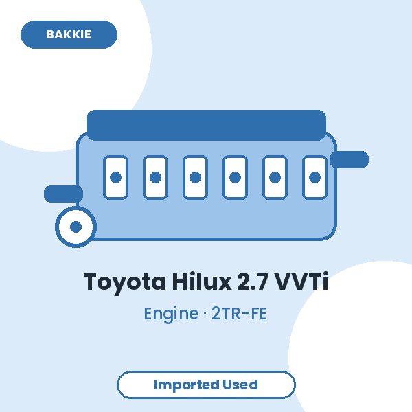 Toyota Hilux 2.7 VVTi 2.7L Petrol Engine – Imported Used