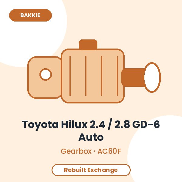 Toyota Hilux 2.4 / 2.8 GD-6 Auto 6-Speed Automatic Gearbox – Rebuilt Exchange